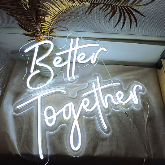 Better Together - Neon Light
